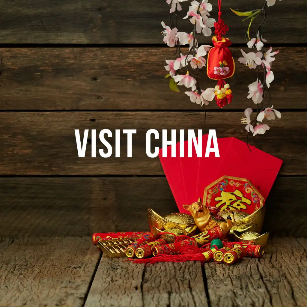 Visit China