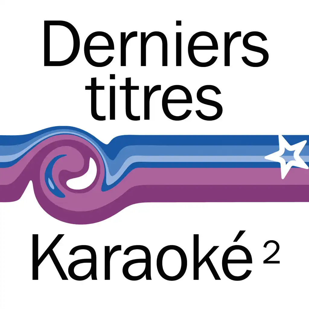 Derniers titres Karaoké 2