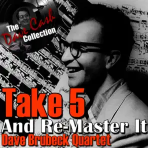 Take 5 And Re-Master It - [The Dave Cash Collection]