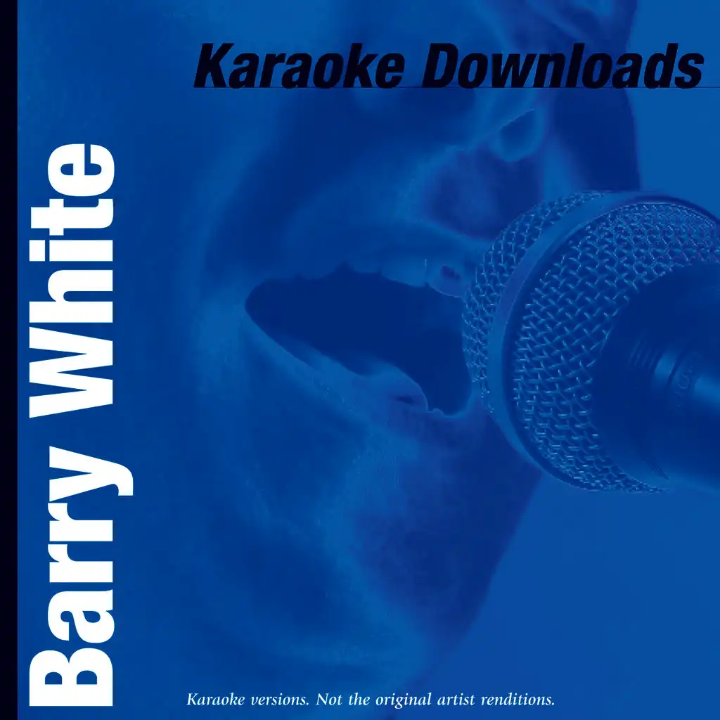 Karaoke Downloads - Barry White