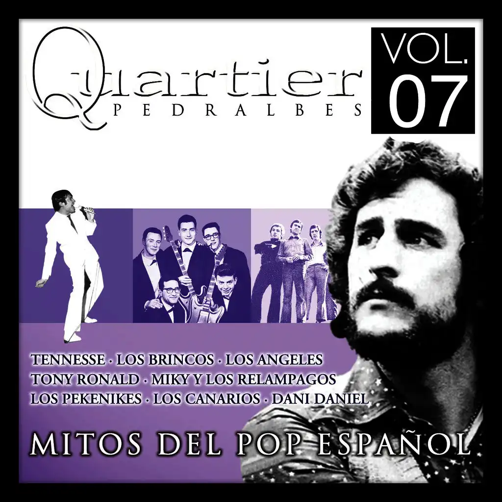 Quartier Pedralbes. Mitos Del Pop Español. Vol.7