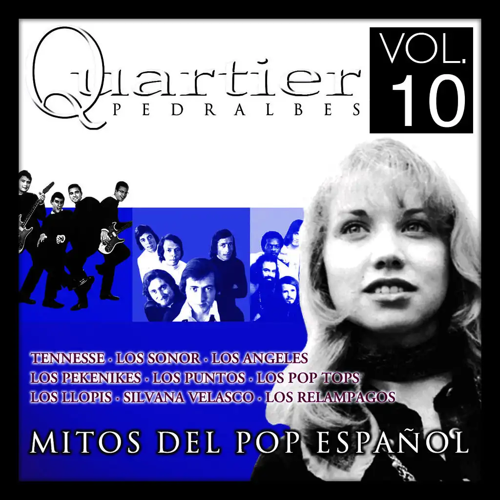 Quartier Pedralbes. Mitos Del Pop Español. Vol.10