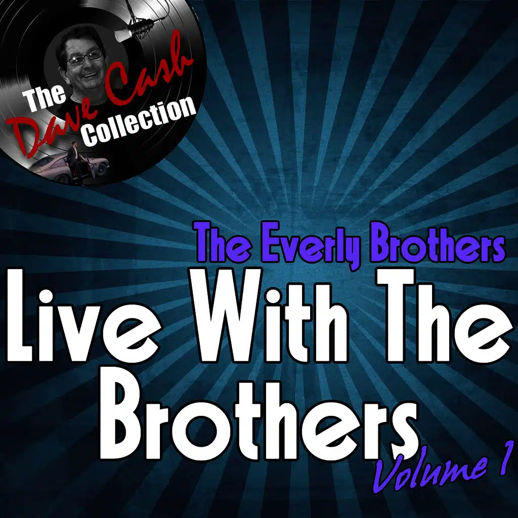 Live With The Brothers Volume 1 - [The Dave Cash Collection]