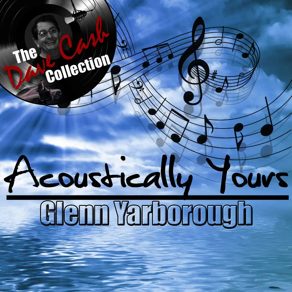 Acoustically Yours - [The Dave Cash Collection]