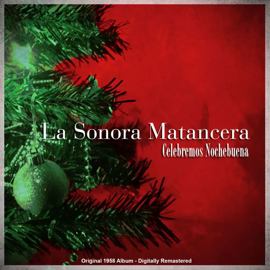 Celebremos Nochebuena (Original 1958 Album - Digitally Remastered)