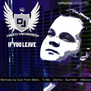 If You Leave (Djs from Mars Remix Cut)