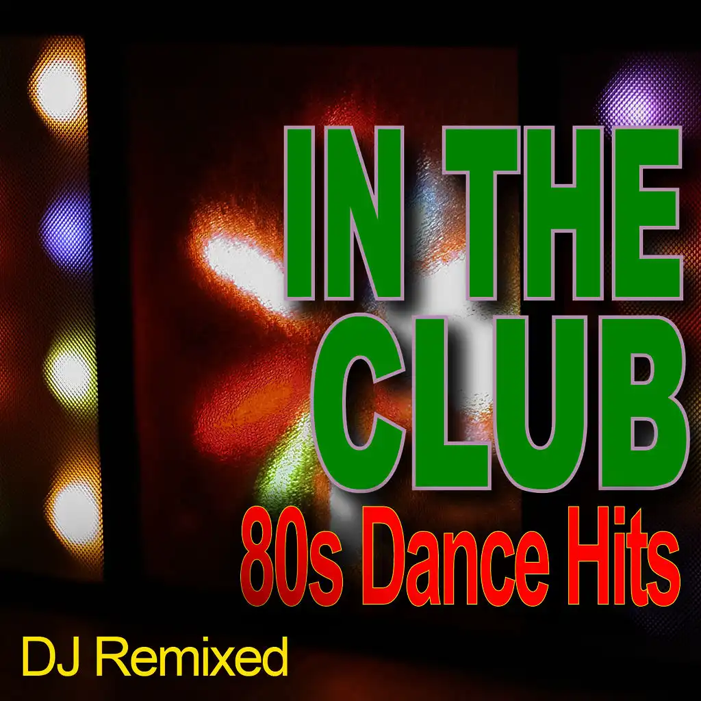 In The Club - 80s Dance Hits - Workout