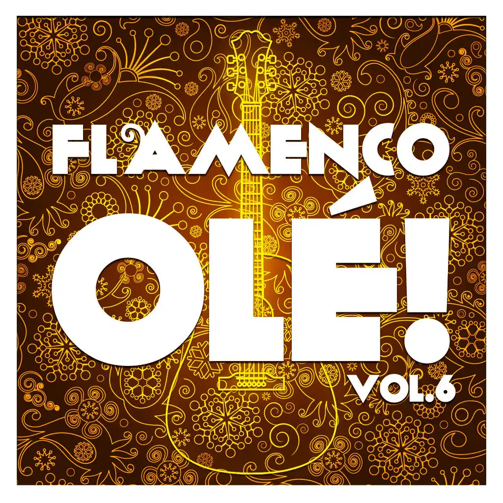 Flamenco Olé! Vol.6 (Remastered Edition)