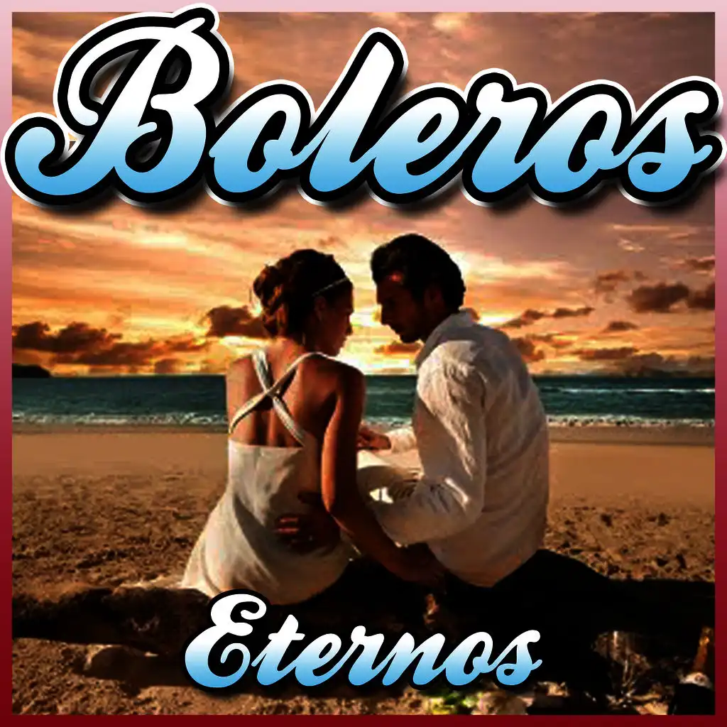 Boleros Eternos