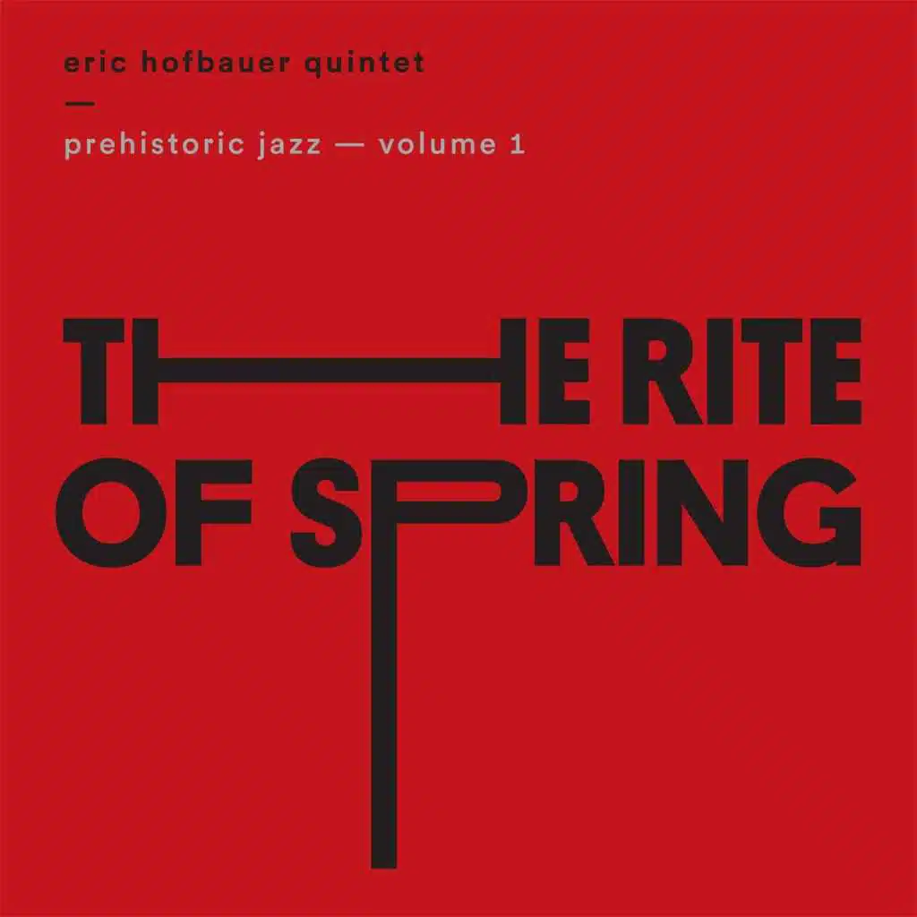 Prehistoric Jazz, Vol. 1: The Rite of Spring