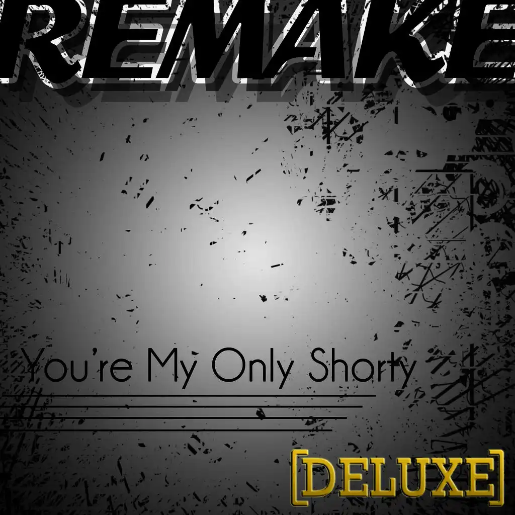 You're My Only Shorty (Demi Lovato feat. lyaz Remake) - Instrumental