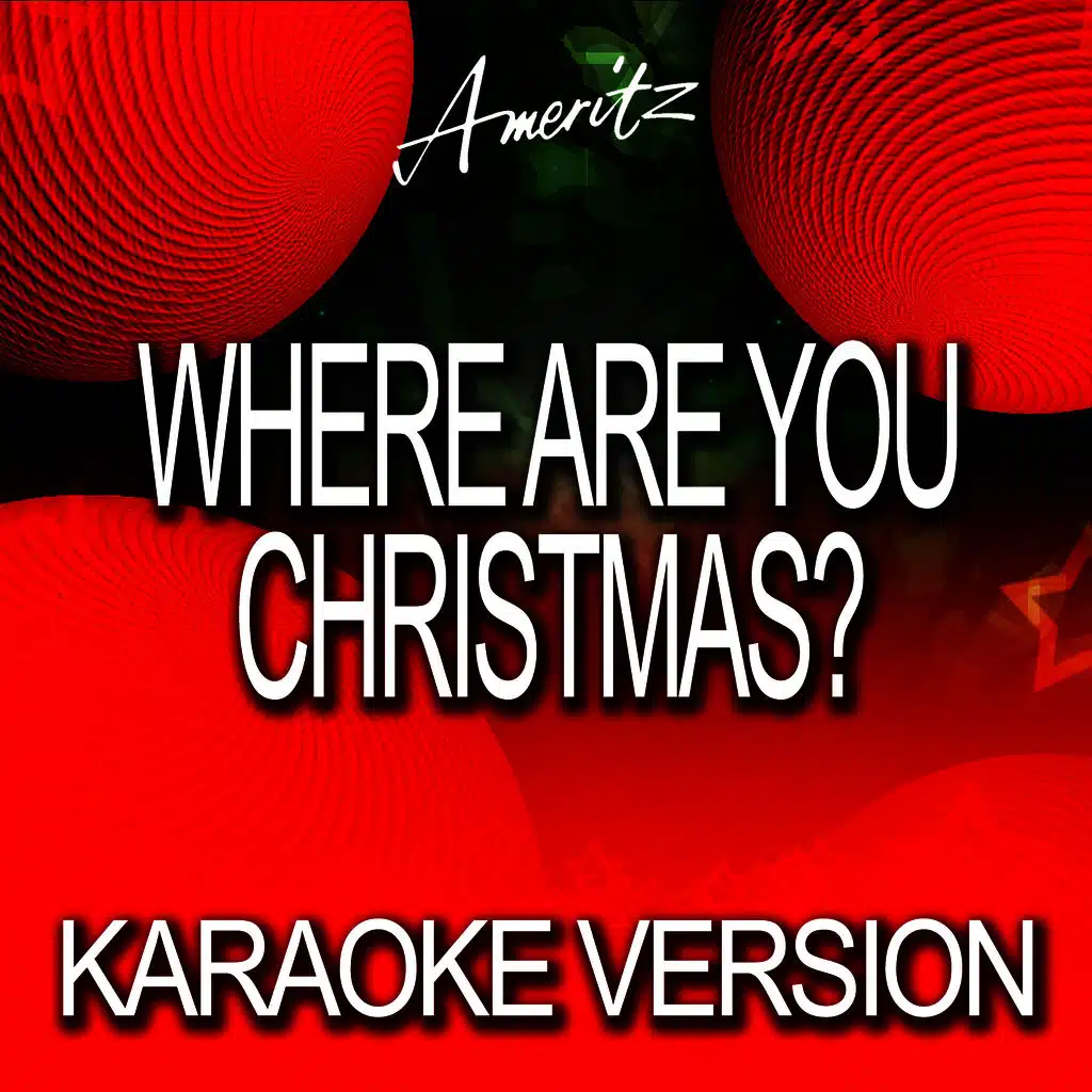 Where Are You Christmas? (In The Style Of Faith Hill)