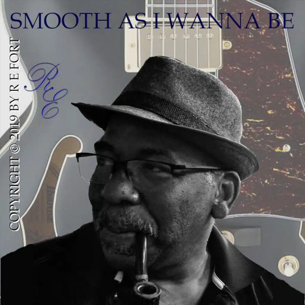 Smooth as I Wanna Be