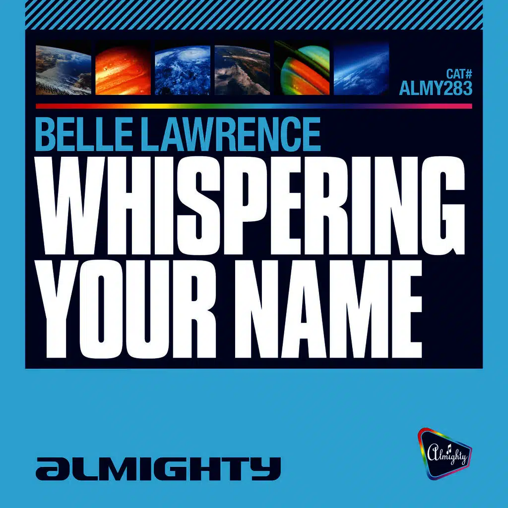Almighty Presents: Whispering Your Name Single
