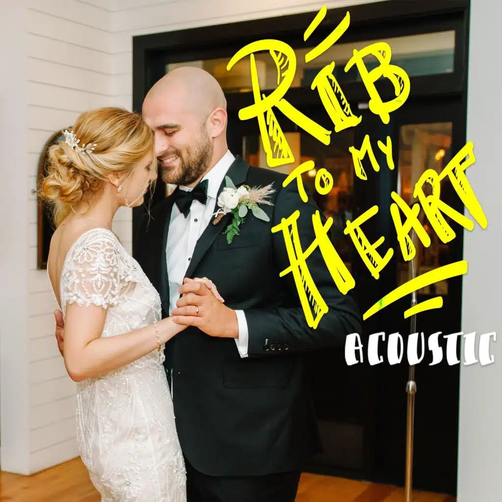 Rib to My Heart (Acoustic)