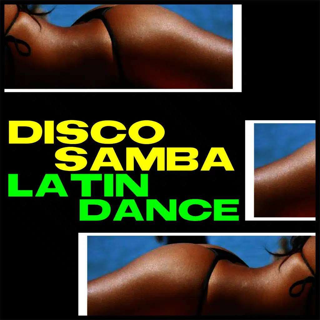 Disco Samba Latin Dance