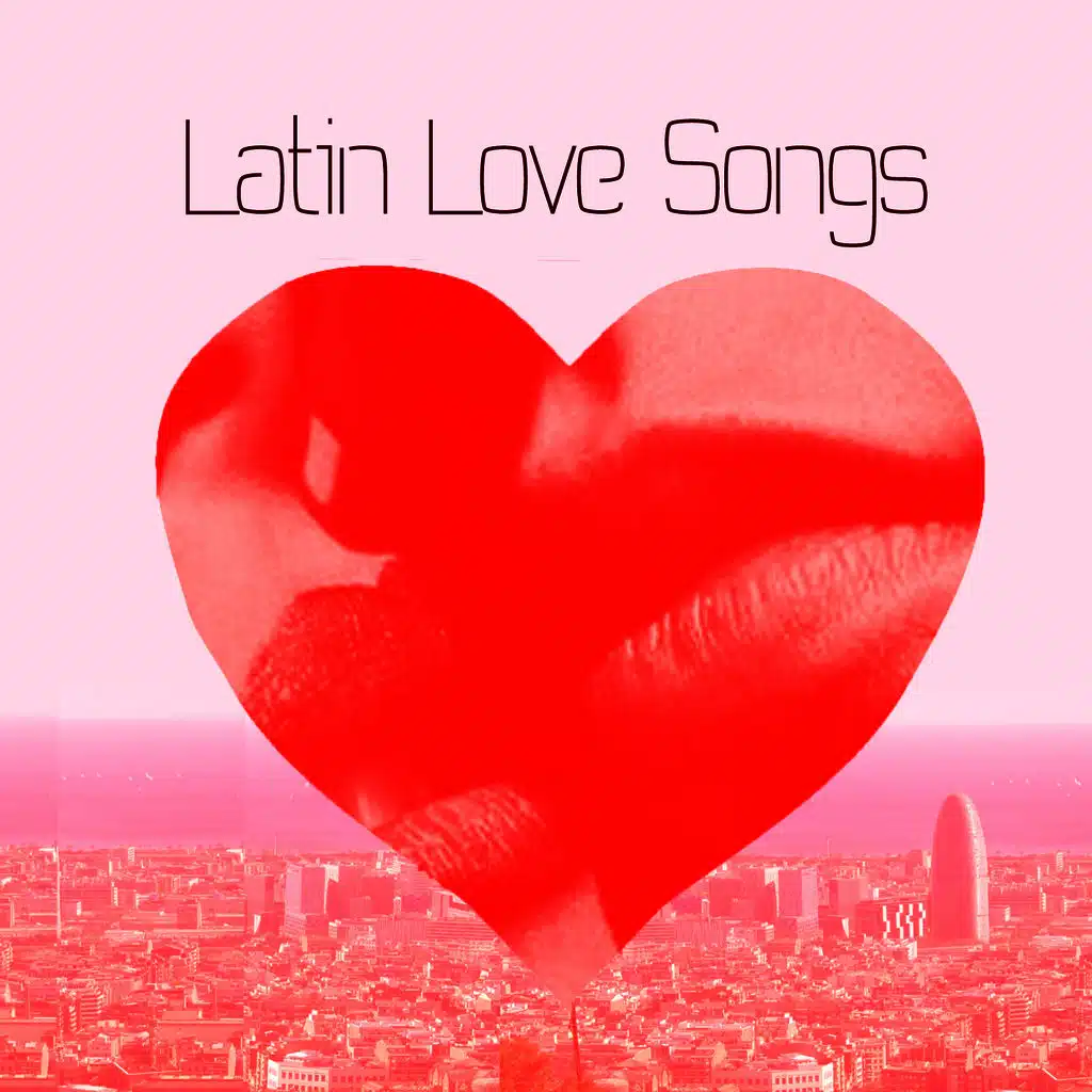 Latin Love Songs