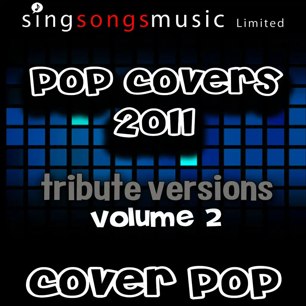 Pop Covers 2011 Tributes Volume 2