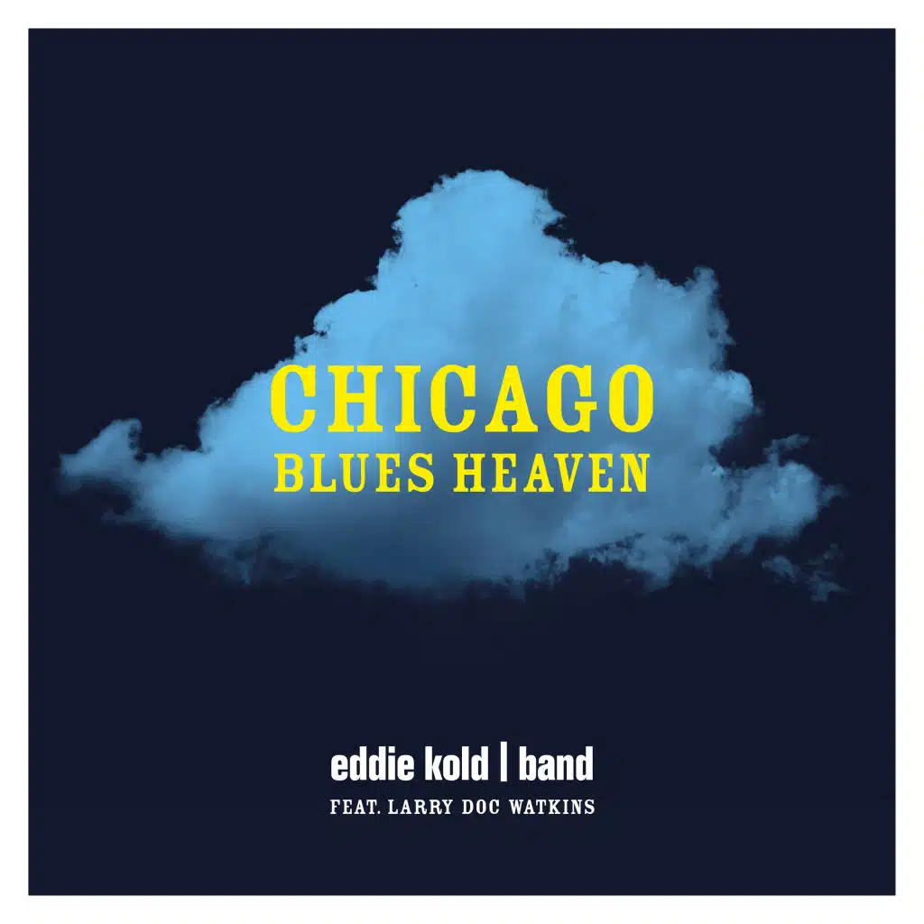 Chicago Blues Heaven (feat. Larry Doc Watkins)