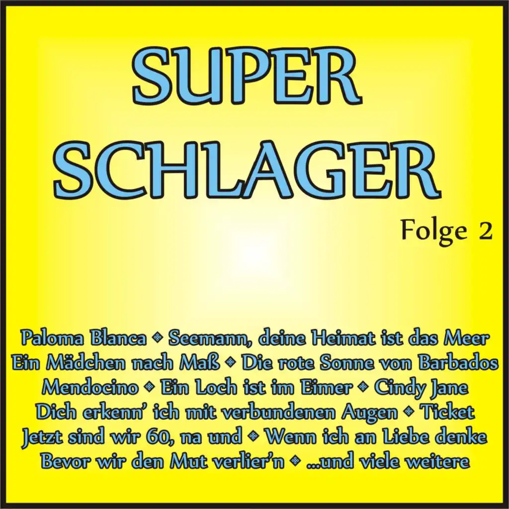 Super Schlager, Folge 2