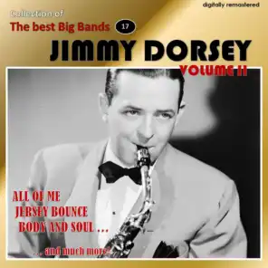 Collection of the Best Big Bands - Jimmy Dorsey, Vol. 2 (Remastered)