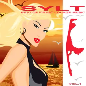 Sylt - Best of Finest Lounge Music, Vol. 1