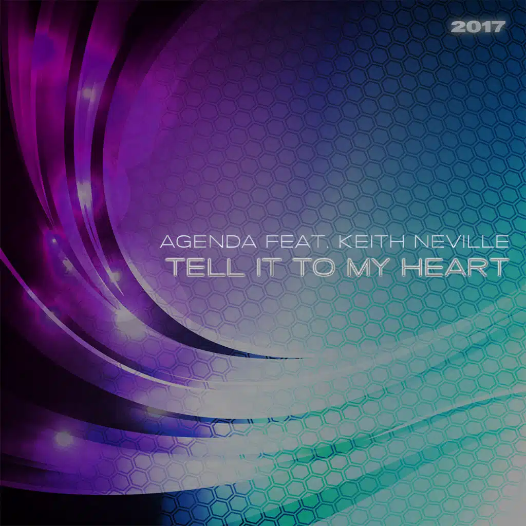 Tell It to My Heart 2017 (feat. Keith Neville)
