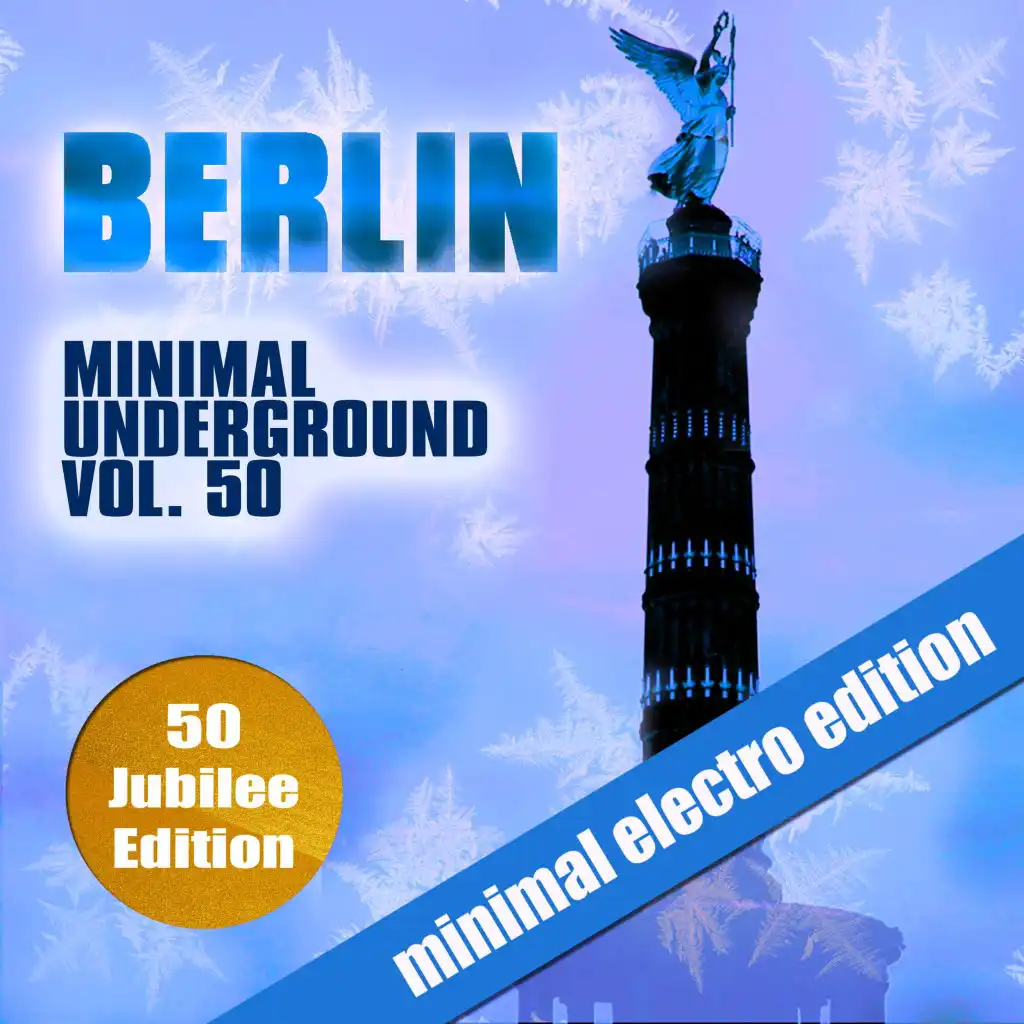 Berlin Minimal Underground, Vol. 50