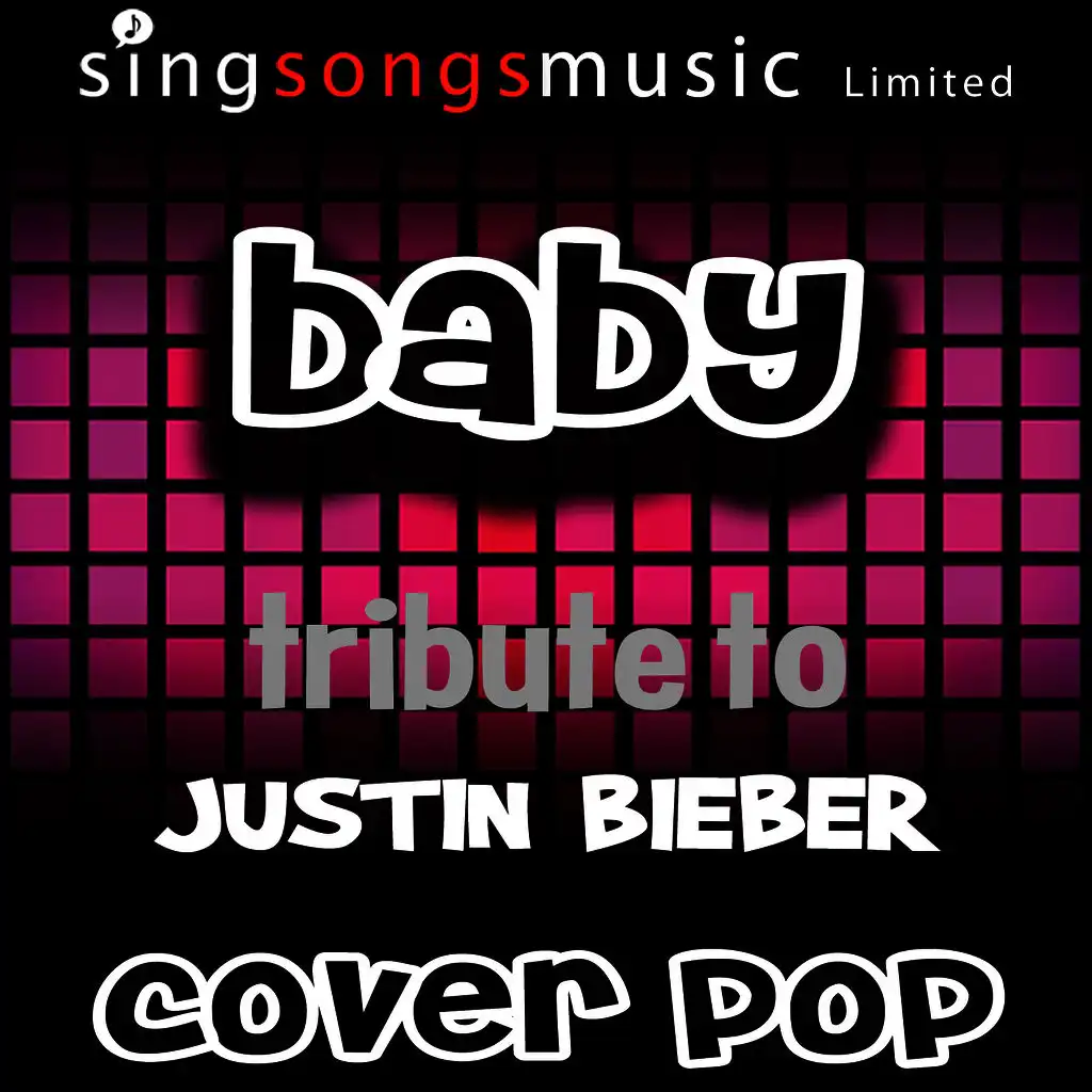 Baby (A Tribute to Justin Bieber)