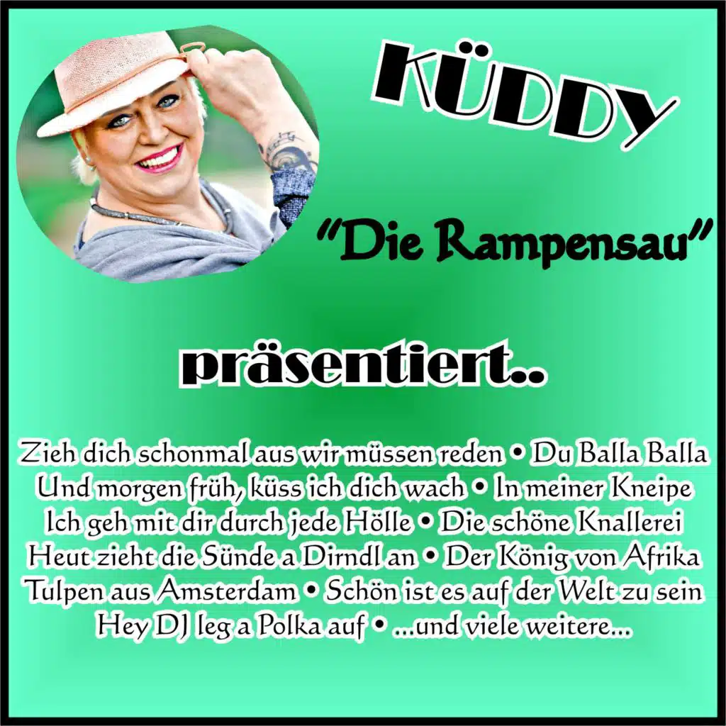 Küddy - Die Rampensau - präsentiert