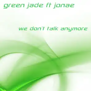 We Don't Talk Anymore (Extended Club Mashup) [feat. Jonae]