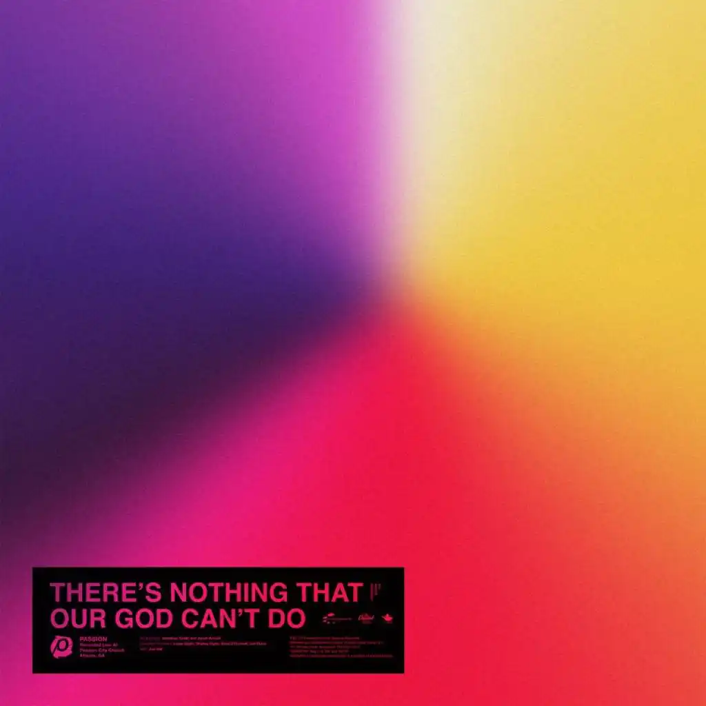 There’s Nothing That Our God Can’t Do (Live From Passion, 2020)