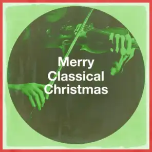 Merry Classical Christmas