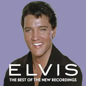 Elvis: The Best of the New Recordings