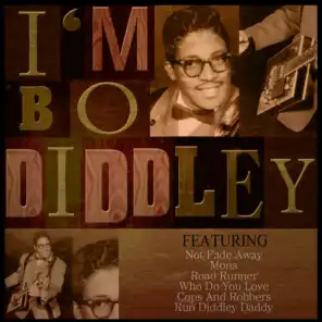 I'm Bo Diddley
