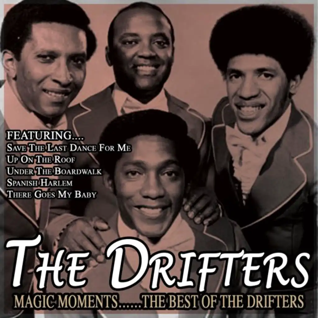 Magic Moments... The Best of the Drifters