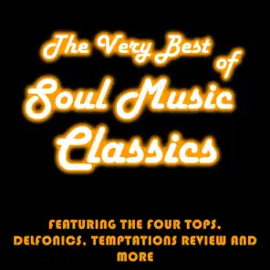 The Very Best of Soul Music Classics: Featuring The Four Tops, Delfonics, Temptations Review and More