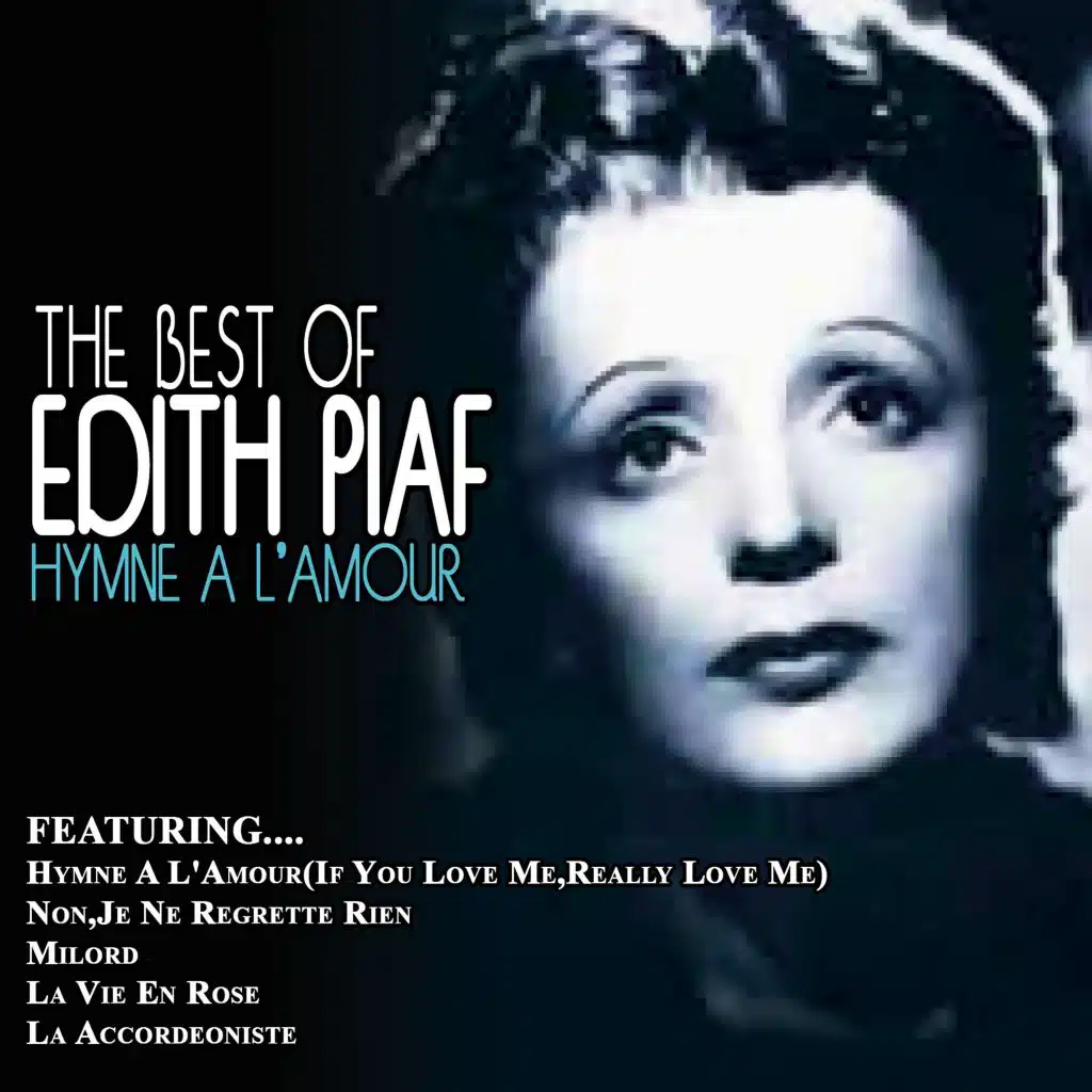 Hymne A L'amour - The Best of Edith Piaf