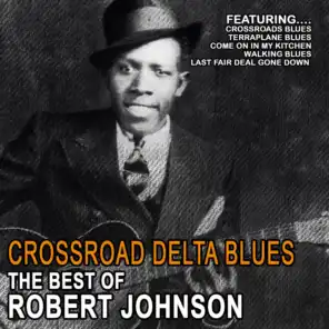 Crossroad Delta Blues - Best of Robert Johnson