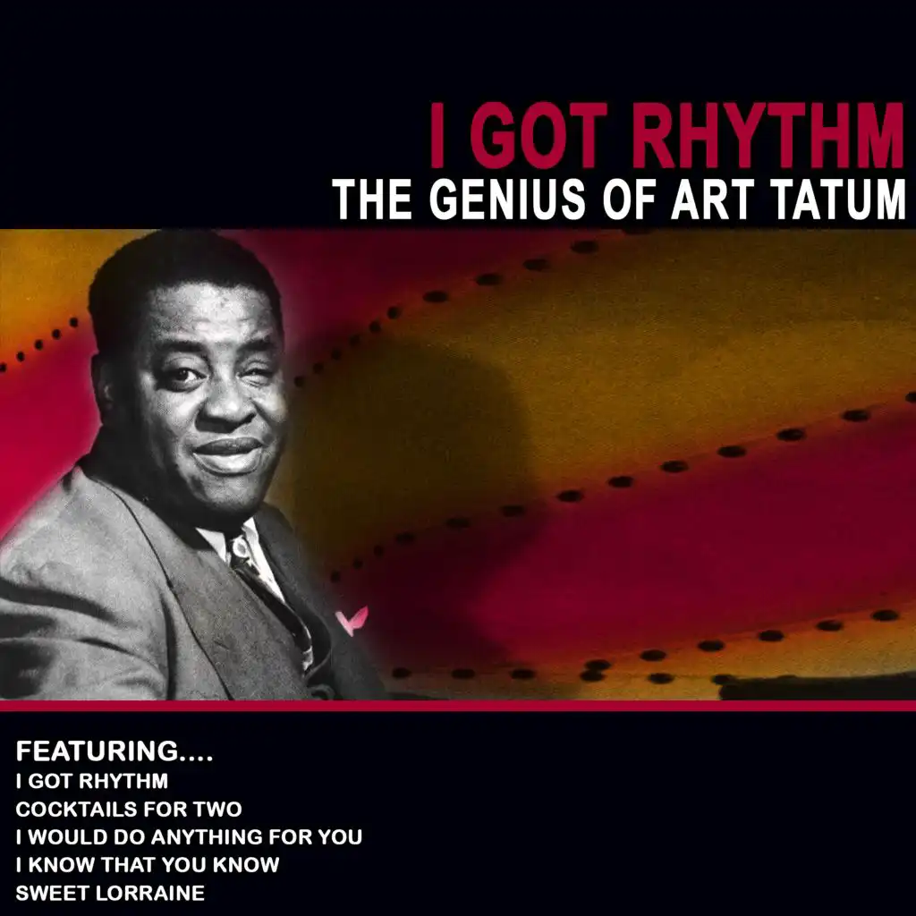 I Got Rhythm - The Genius of Art Tatum (Remastered)