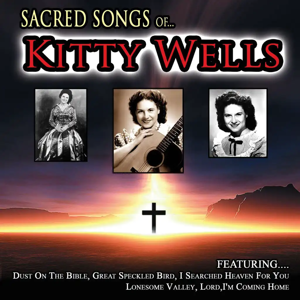 Sacred Songs of... Kitty Wells