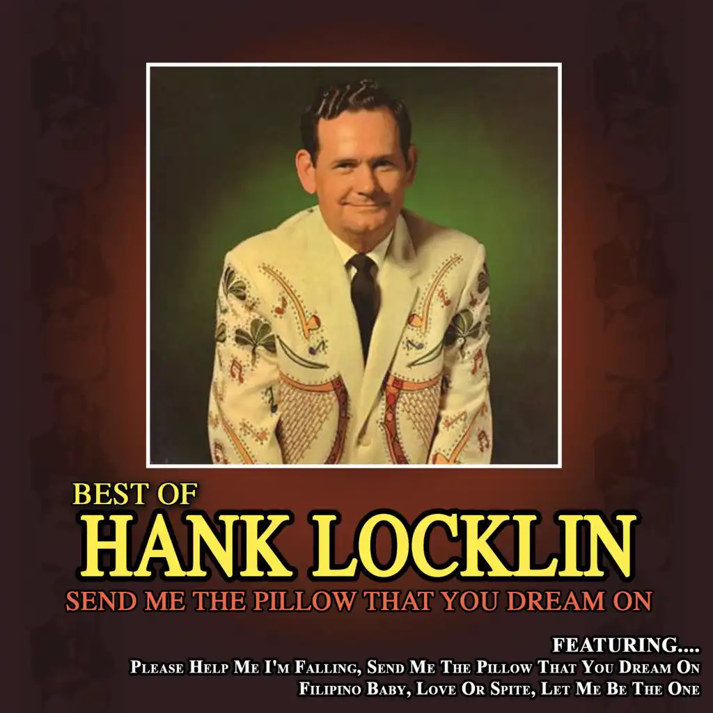 Send Me the Pillow That You Dream On - Best of Hank Locklin