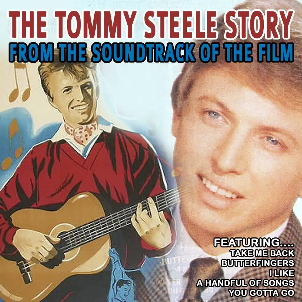 The Tommy Steele Story - From the Soundtrack of the Film