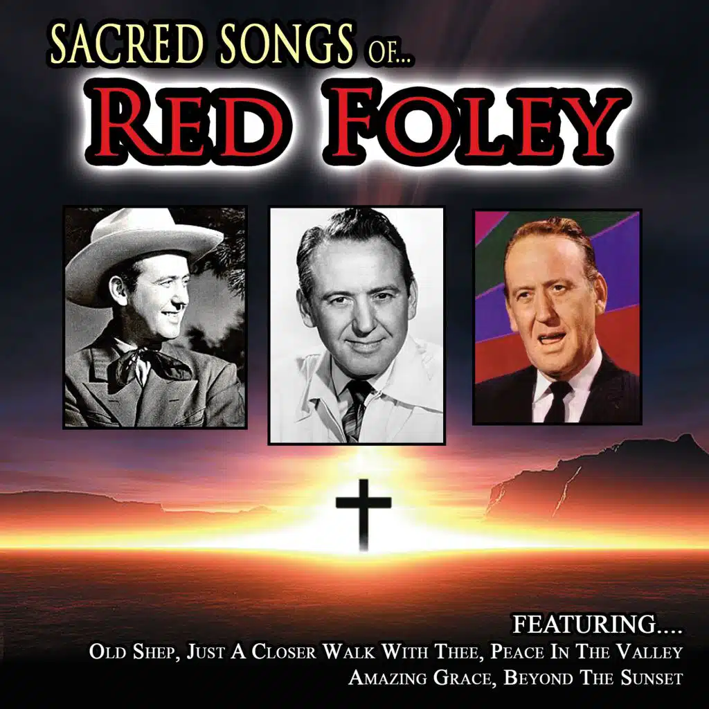 Sacred Songs of... Red Foley