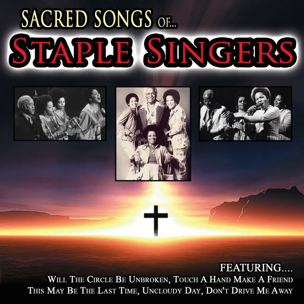 Sacred Songs of... The Staple Singers