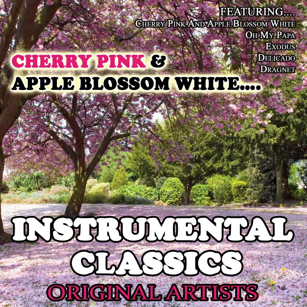 Cherry Pink & Apple Blossom White... Instrumental Classics
