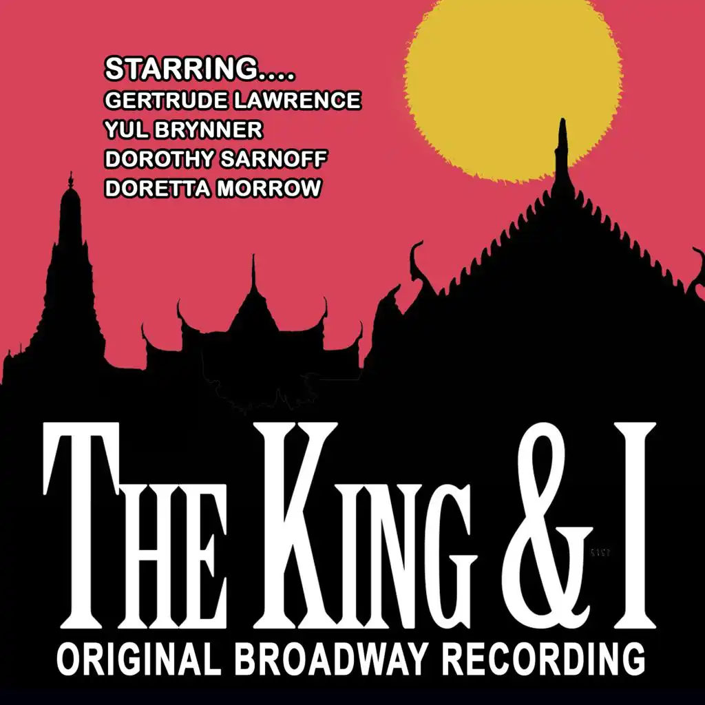 The King and I - Original Broadway Recording (Remastered)