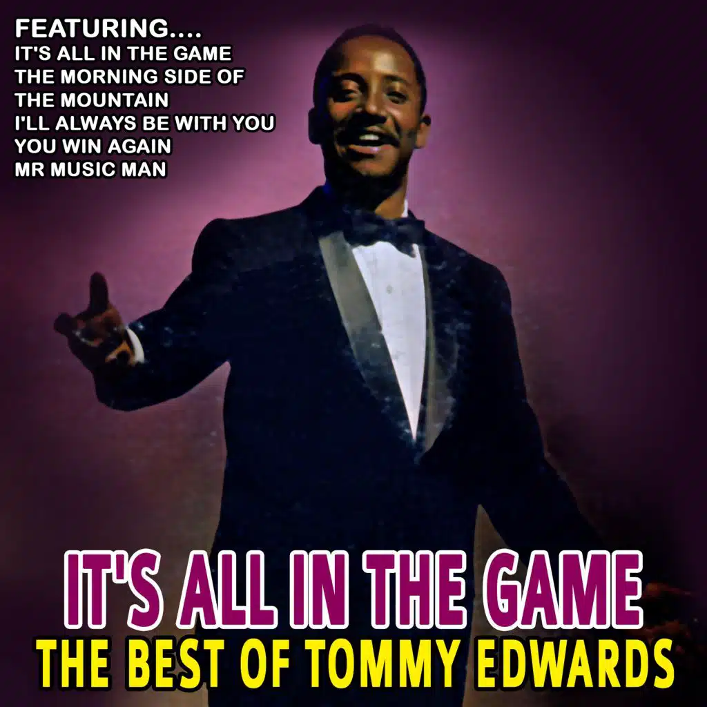 It's All in the Game - Best of Tommy Edwards