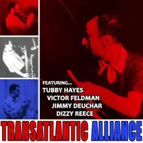Victor Feldman & Tubby Hayes & Dizzy Reece & Jimmy Deuchar