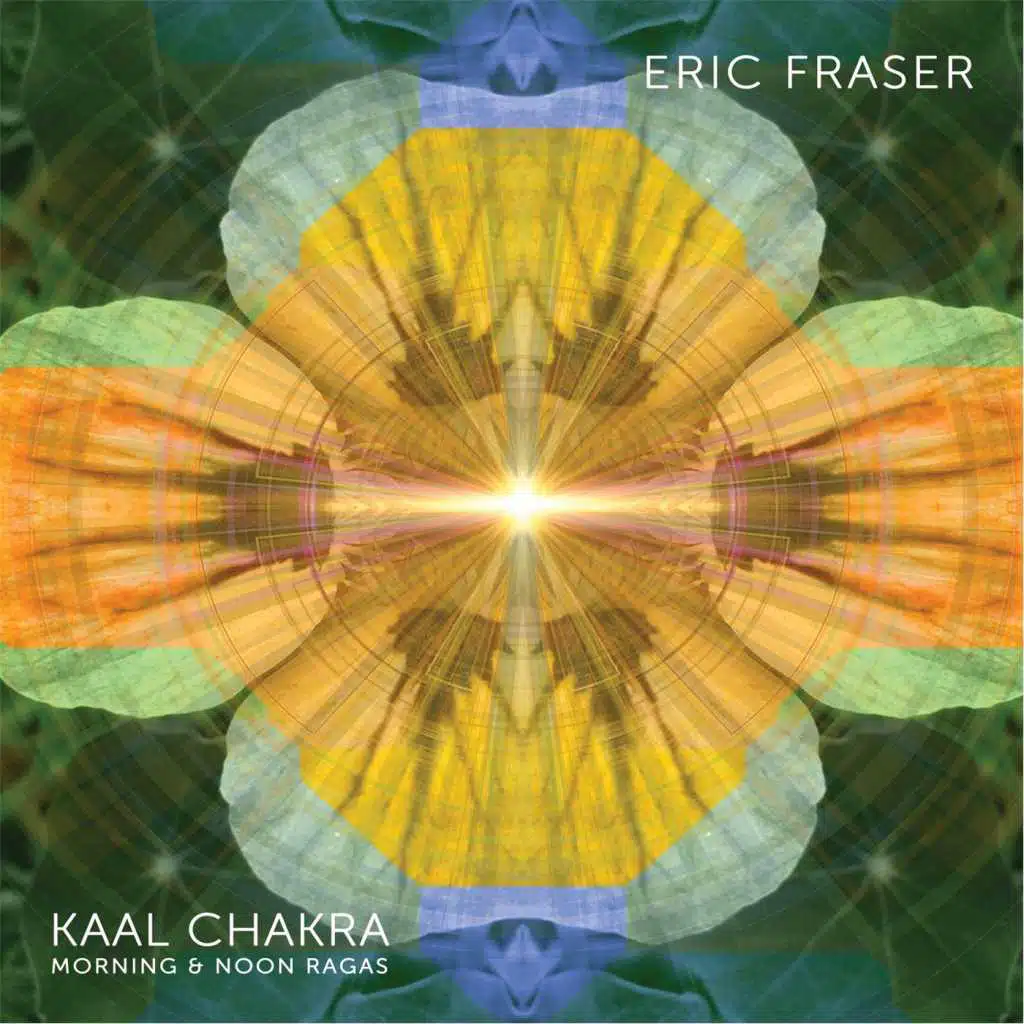 Kaal Chakra: Morning & Noon Ragas